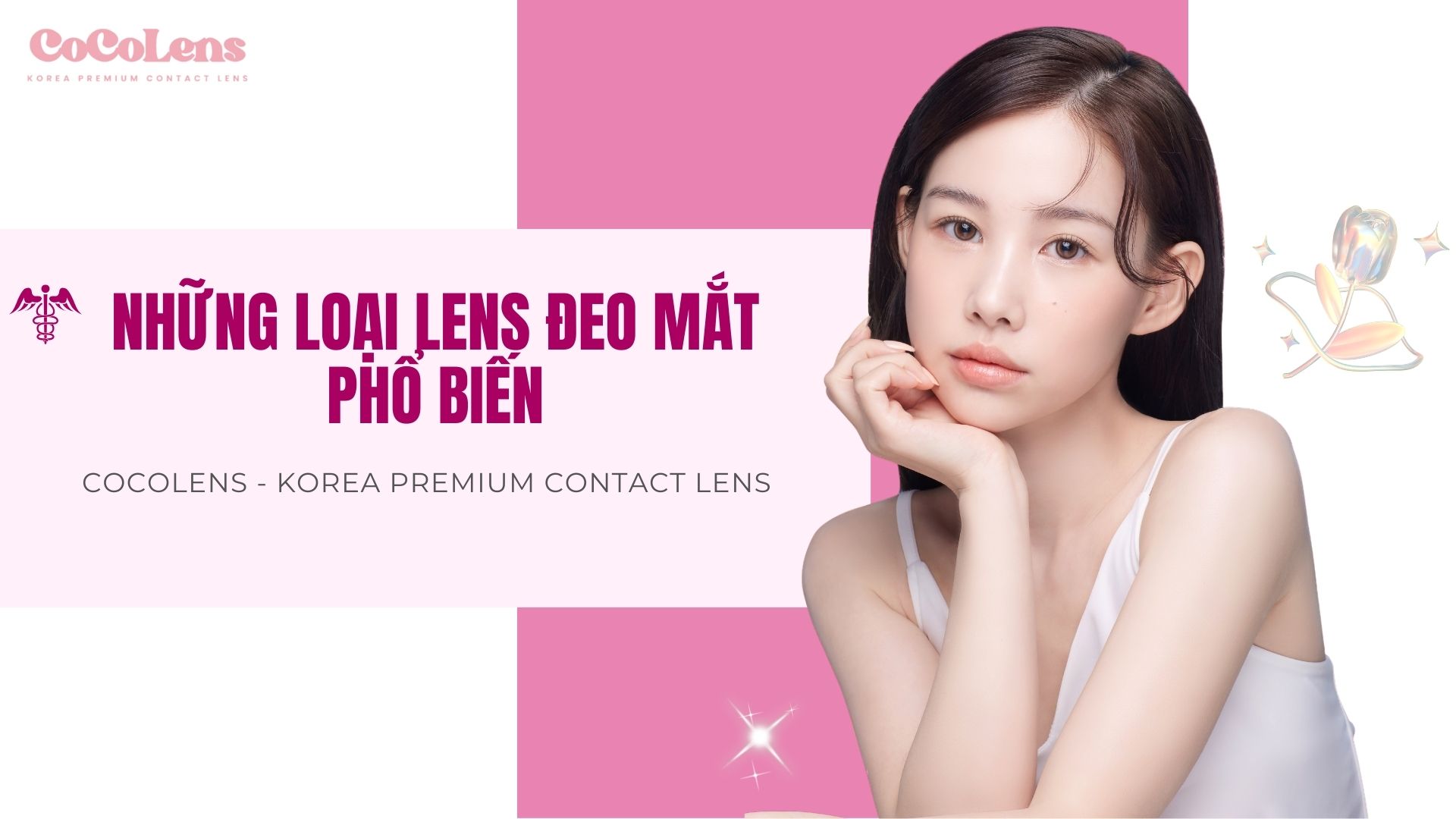 Những loại lens mắt phổ biến hiện nay