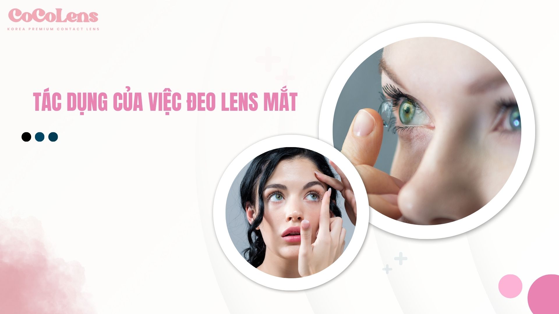 Những tác dụng của lens mắt